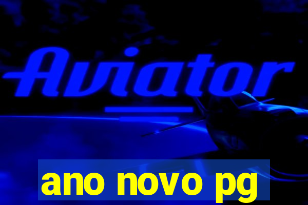 ano novo pg